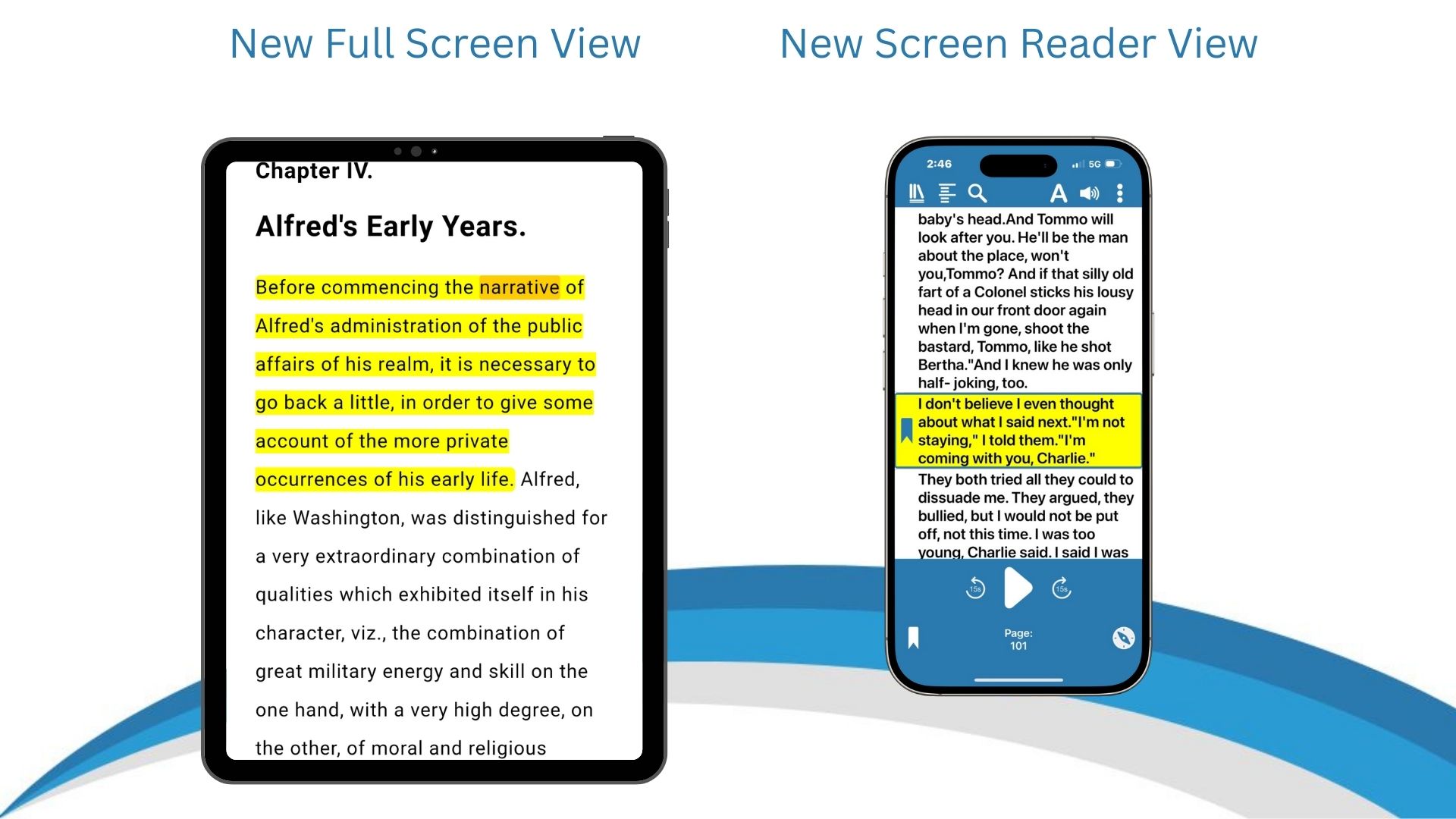 New Full Screen View displayed on a tablet and new Screen Reader view displayed on iphone